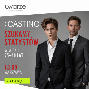 Szukamy statystów WARSZAWA 