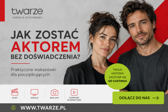 Jak zostać aktorem bez doświadczenia? Praktyczny poradnik dla początkujących
